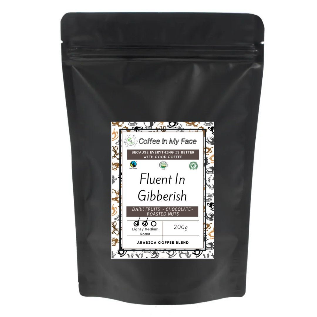 Fluent In Gibberish | Light / Medium Roasted | Coffee Blend | 200g - Blend-Coffee In My Face LTD